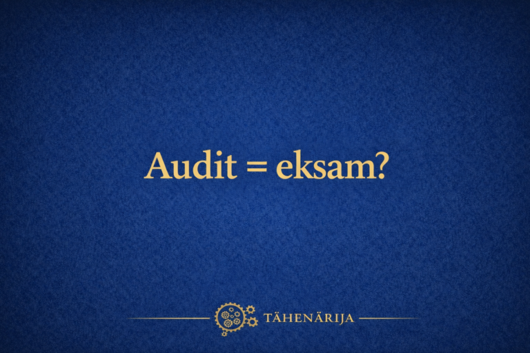 Audit kui juhtimissüsteemi eksam